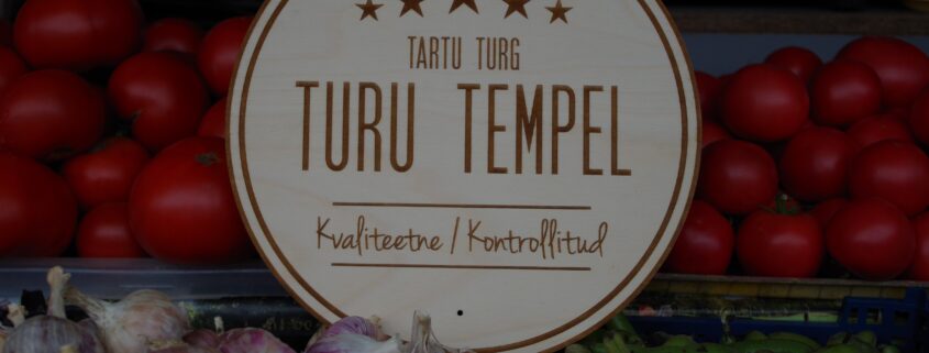 turu_tempel_tartu_turg_avaturug_turuhoone_kohalik_toidukaup